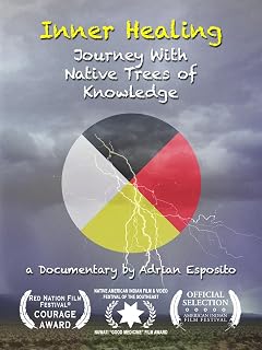 Inner Healing: Journey With Native Trees of Knowledge
