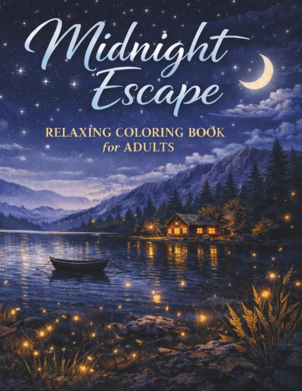 Midnight Escape: Relaxing Colouring Book for Adults: 25 Stress Relief Designs for Relaxation, Mindfulness & Calm Nights