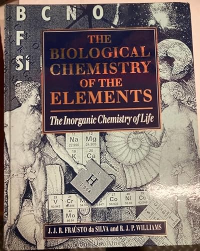 The Biological Chemistry of the Elements: The Inorganic Chemistry of Life