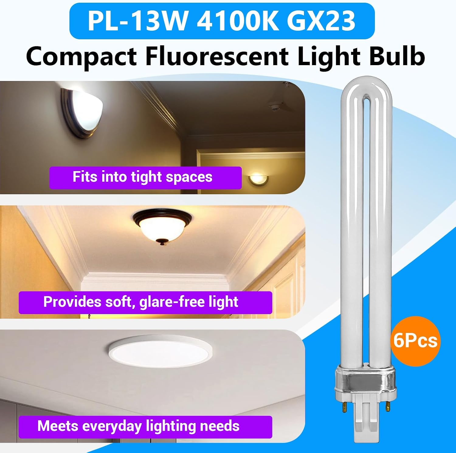 6PCS PL-13W 4100K GX23 Compact Fluorescent Light Bulb | Compatible with Philips PLS13W41, Sylvania CF13DS/841/ECO, GX23 Bulb with 2 Pin Base and 13W Single Tube