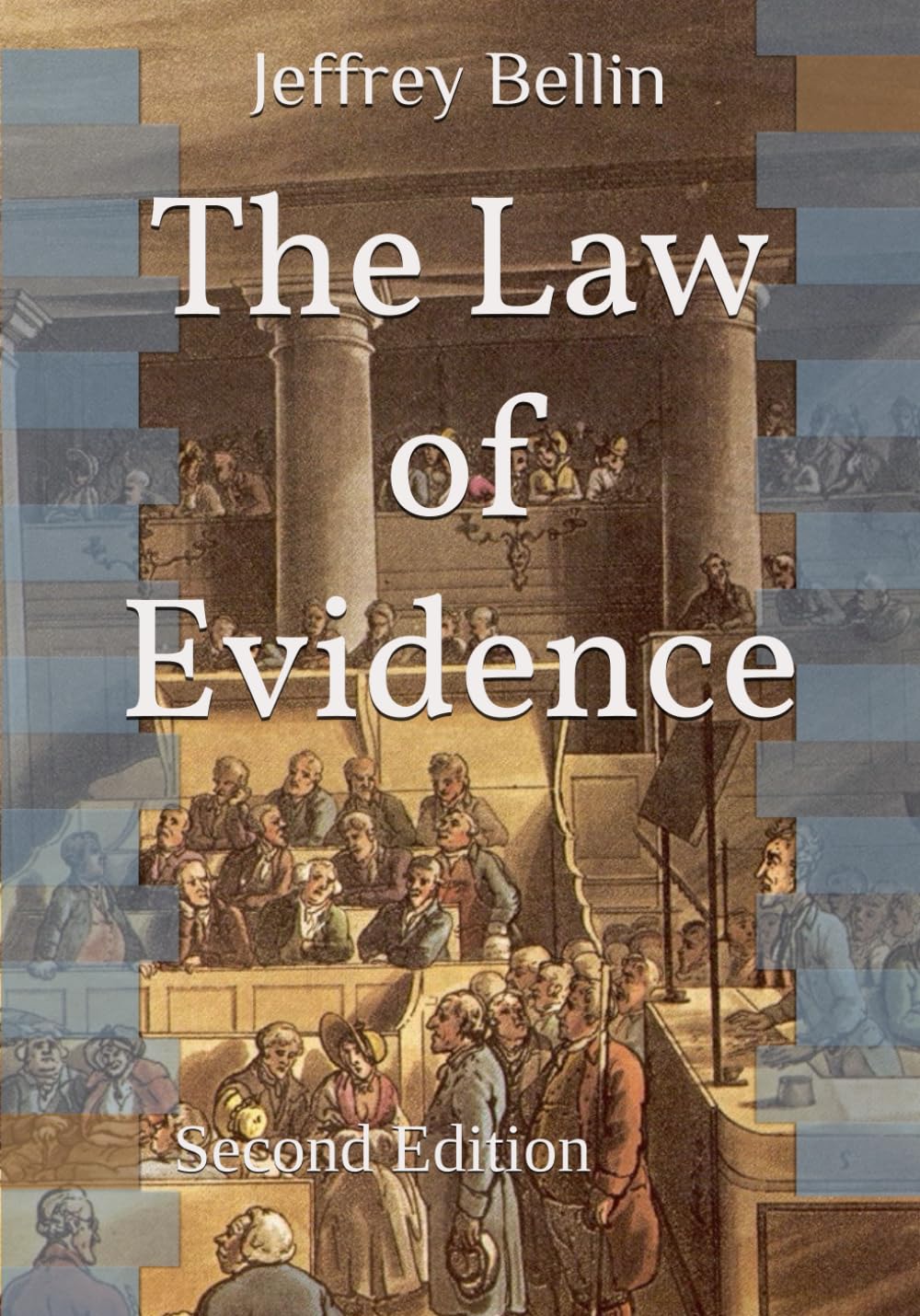 The Law of Evidence