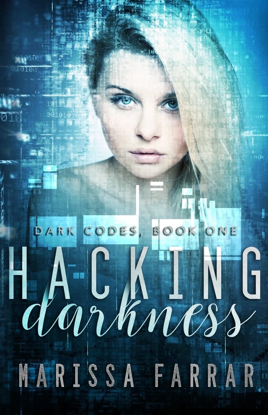 Hacking Darkness: A Reverse Harem Romance: Volume 1 (Dark Codes)