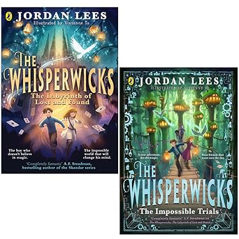 The Whisperwicks Series 2 Books Collection Set By Jordan Lees The Labyrinth of Lost and Found & The Impossible Trials