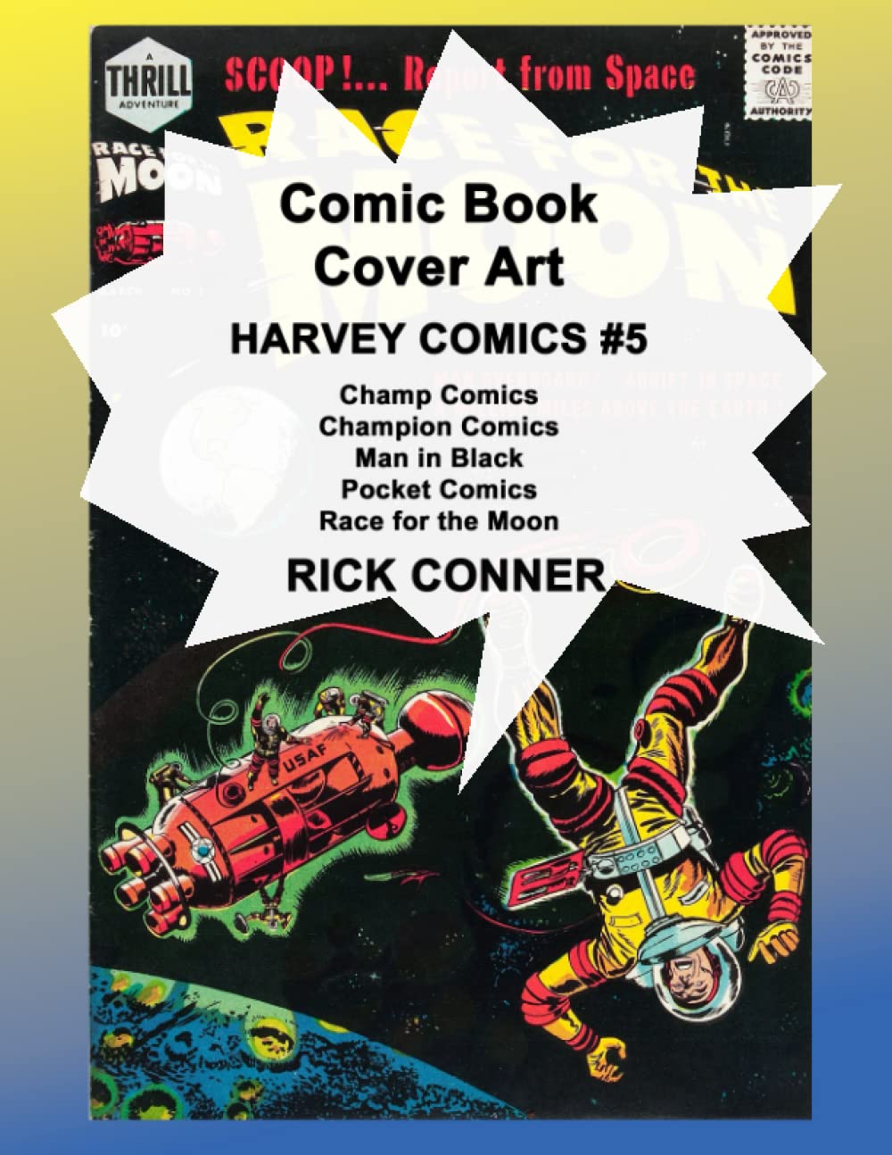 Comic Book Cover Art HARVEY COMICS #5: Champ Comics, Champion Comics, Man in Black, Pocket Comics, Race for the Moon