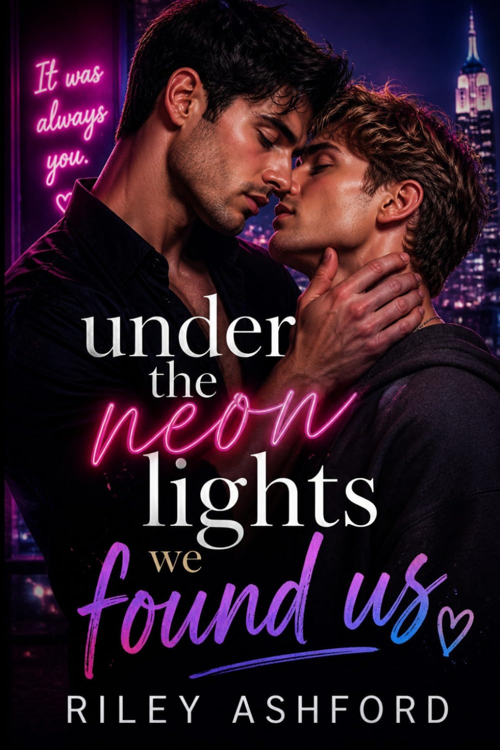 UNDER NEON LIGHTS WE FOUND US