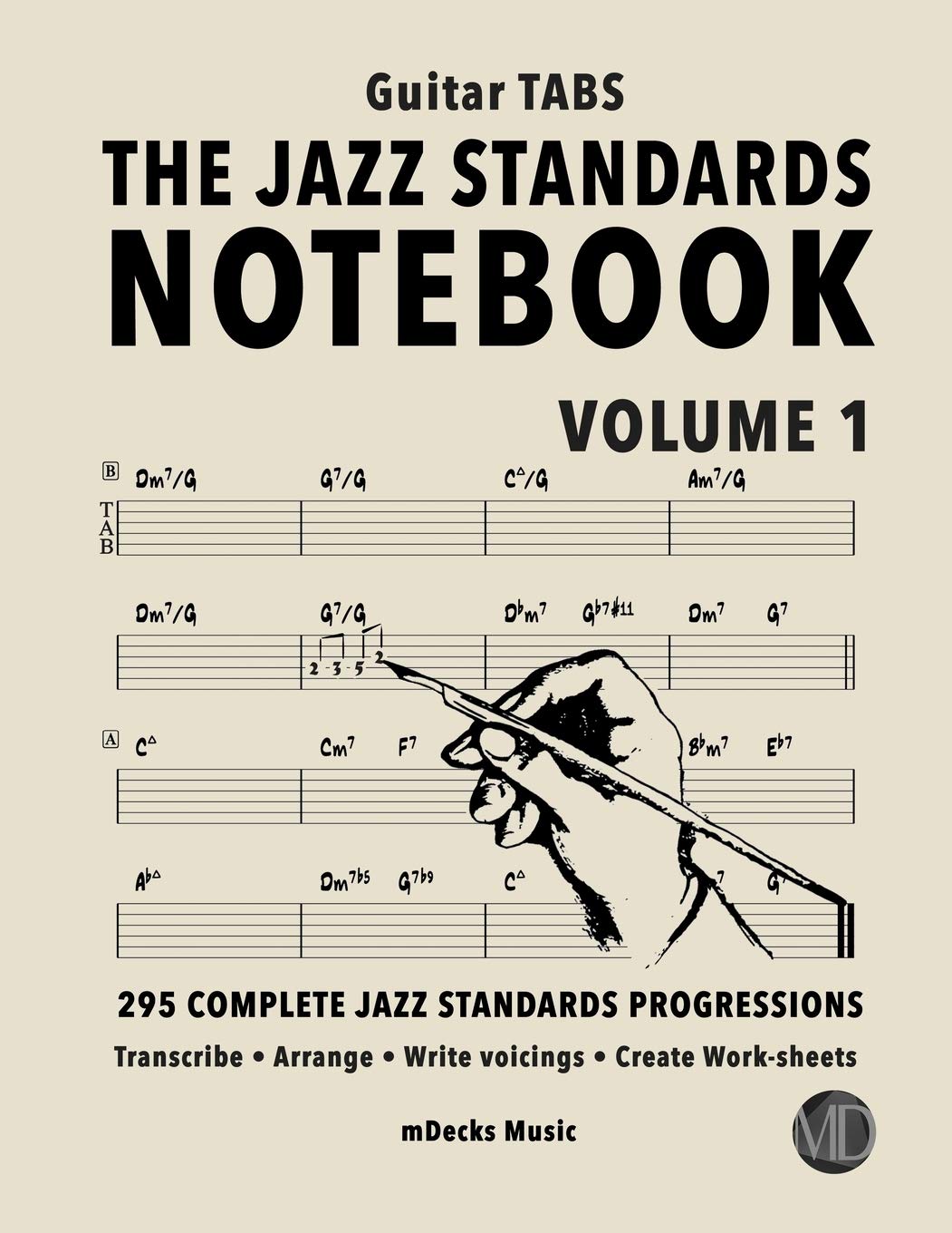 Guitar Tabs pour guitare jazz avec 295 progressions de standards et grilles d'accords Vol. 1