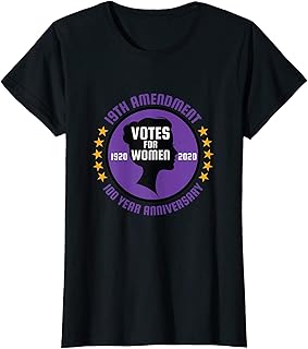 Womens 19th Amendment Votes For Women 1920 - 2020 Anniversary T-Shirt