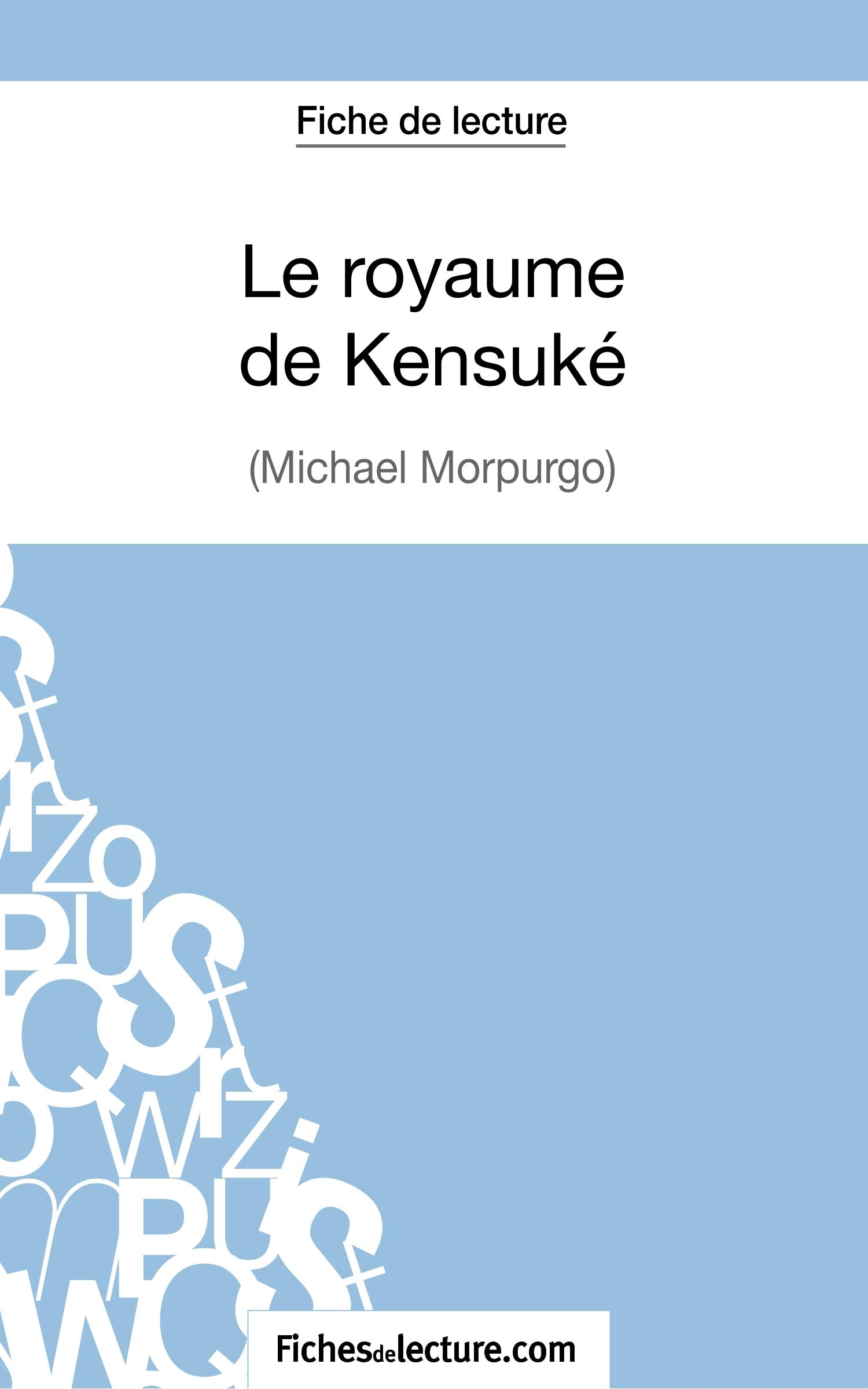 Le royaume de Kensuké de Michael Morpurgo (Fiche de lecture): Analyse complète de l'oeuvre