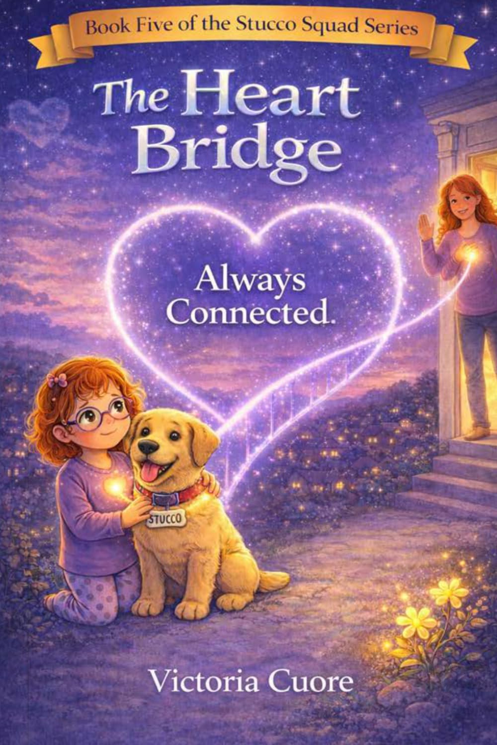 The Heart Bridge (Stucco Squad Series)