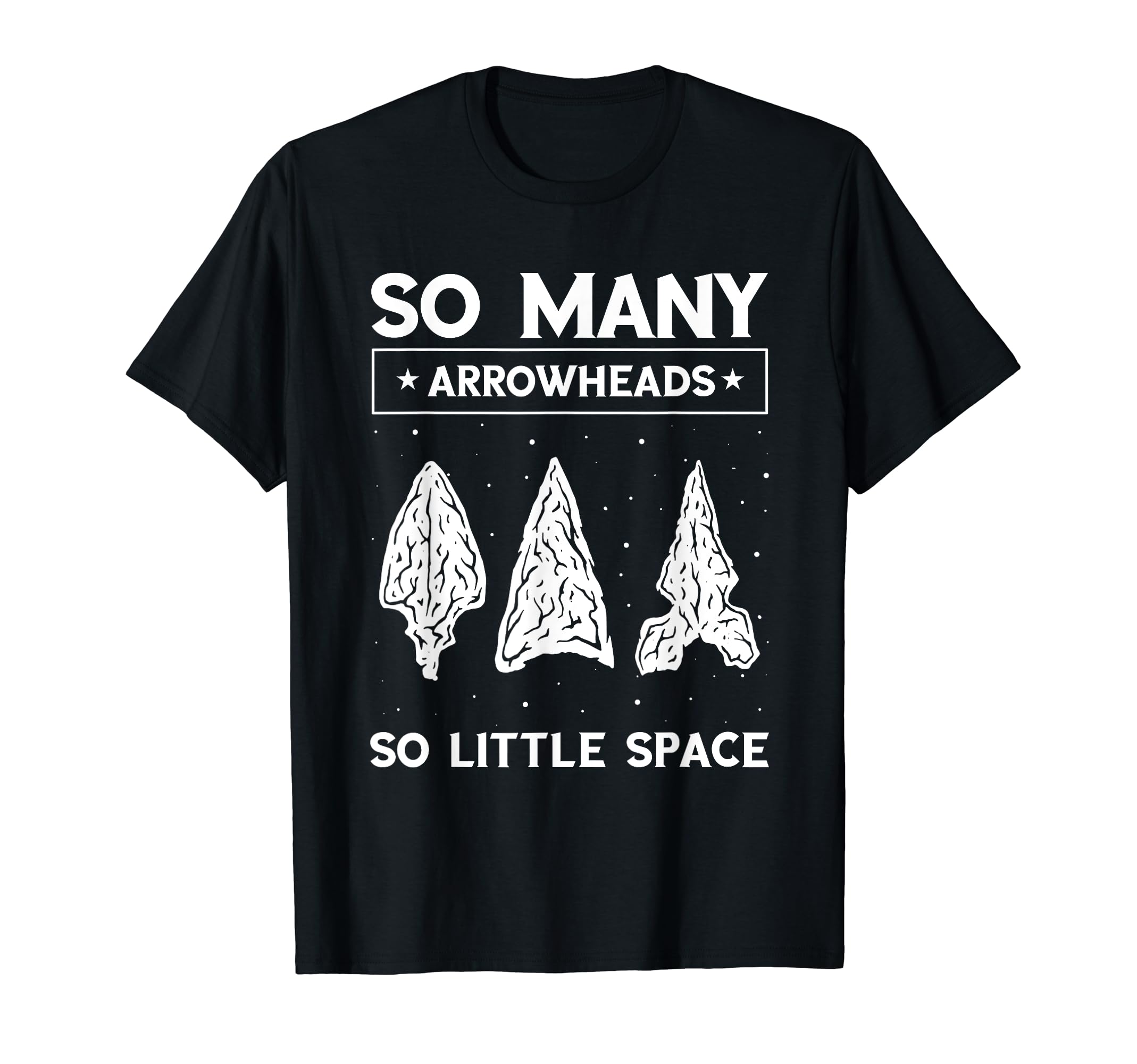 Arrowhead Tribe Quote for Archery Collecting T-Shirt