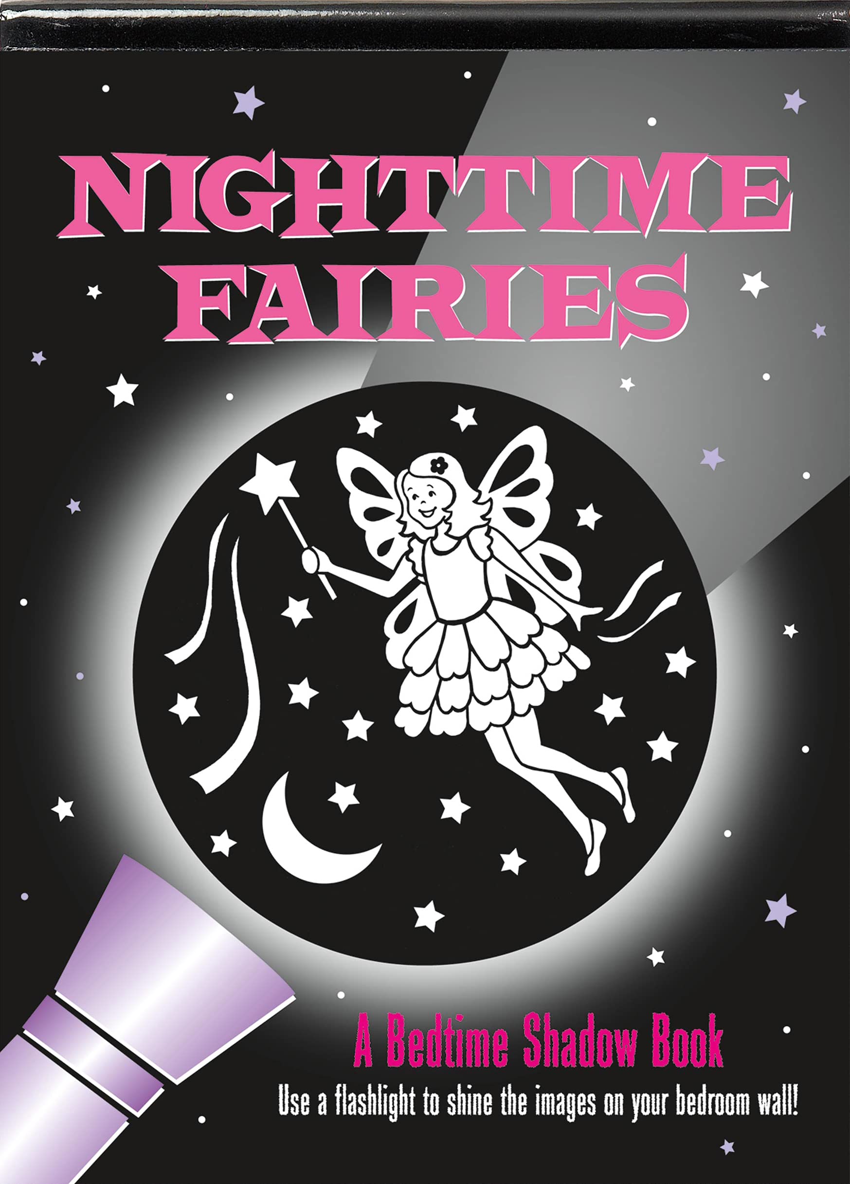 Buy Shadow Book Nighttime Fairies: A Bedtime Shadow Book — BookShops.in
