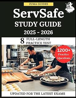 ServSafe Study Guide 2025-2026: All in One ServSafe Exam Prep with Practice Test Questions and Exam Review Test Prep Material