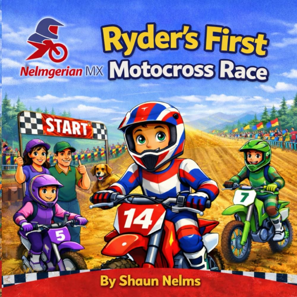Ryder's First Motocross Race: Nelmgerian MX, children’s motocross book