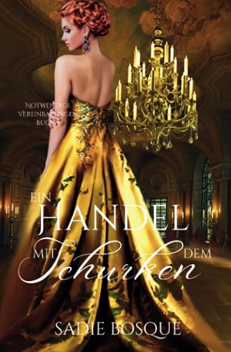 Ein Handel mit dem Schurken (Notwendige Vereinbarungen, Band 3)