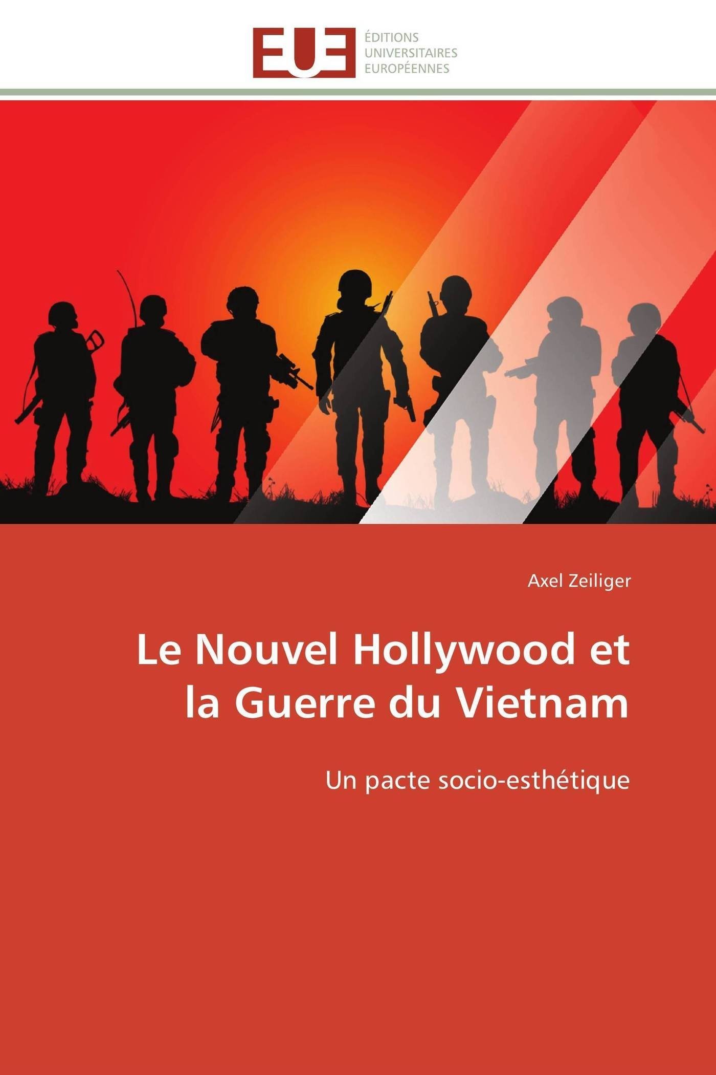 Nouvel Hollywood Guerre du Vietnam décoder le lien entre cinéma et histoire