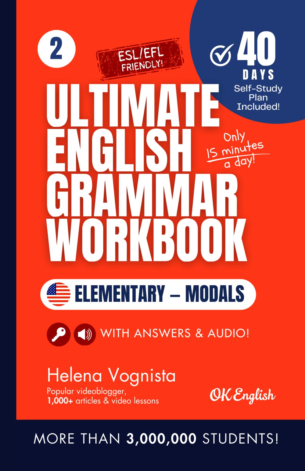 OK English grammar workbook for adults: Basic English Grammar Made Simple – ESL Workbook for Adults Learning English as a Second Language - Part 2 - Modals