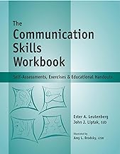 The Communication Skills Workbook - Reproducible Self-Assessments, Exerc...