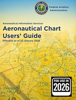 Aeronautical Chart Users' Guide: Color Edition 2026
