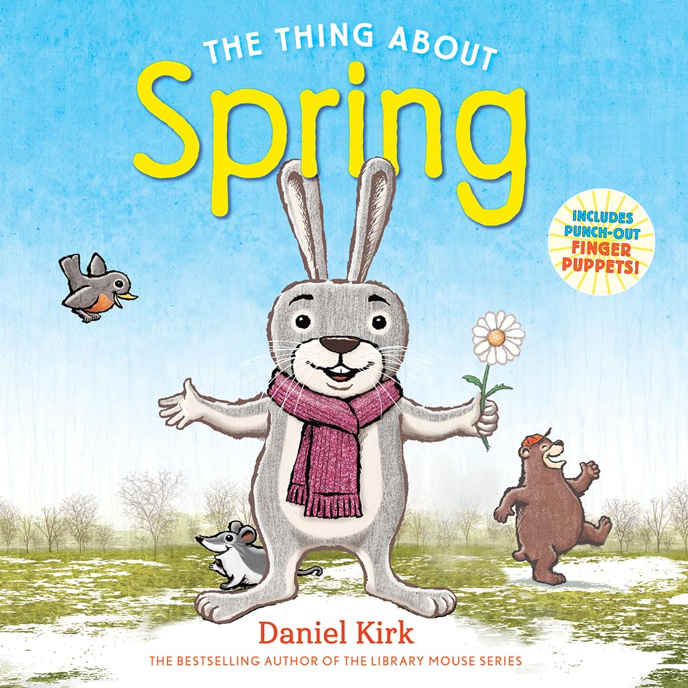 Amazon.com: The Thing About Spring: A Picture Book: 9781419743832: Kirk ...