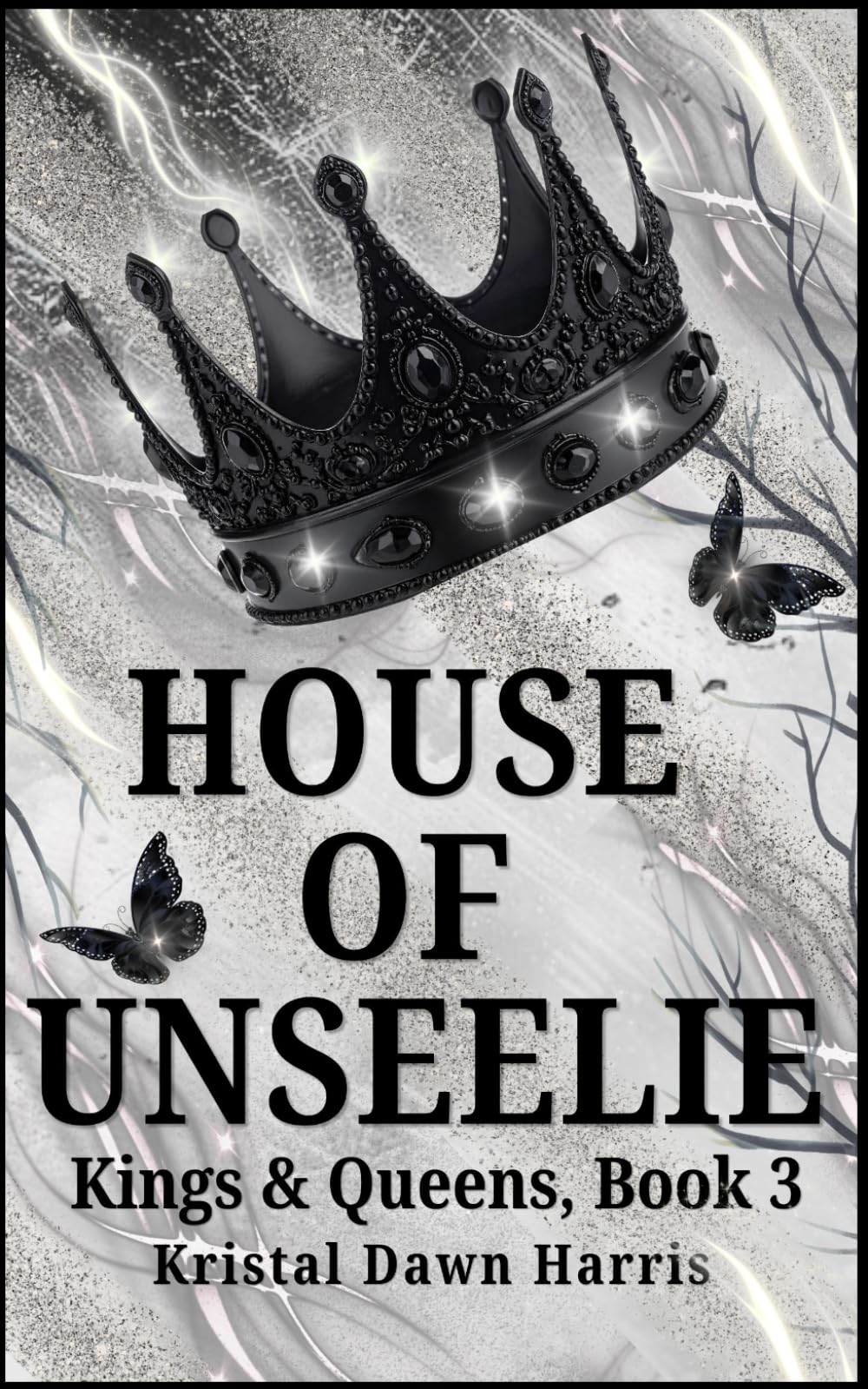House of Unseelie: Kings & Queens, Book 3