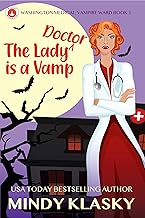 The Lady Doctor is a Vamp (Washington Medical: Vampire Ward Book 3)