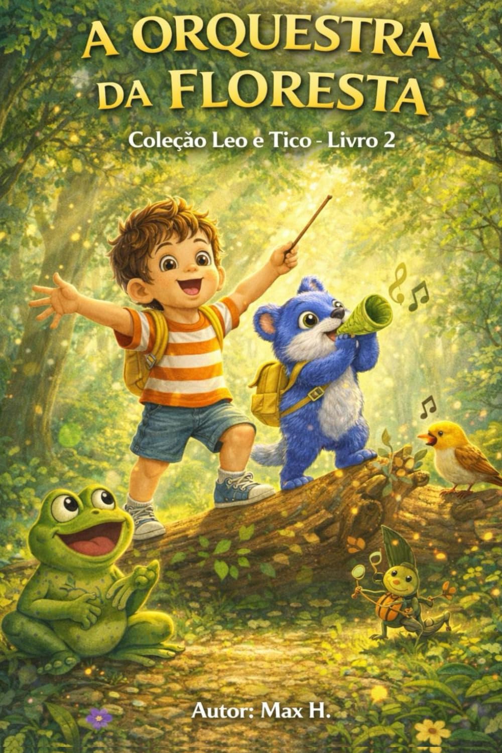 Orquestra da Floresta: Uma História Educativa sobre os Sons dos Animais e a Música da Natureza (Coleção Vila das Descobertas: Aventuras Educativas com Leo e Tico)