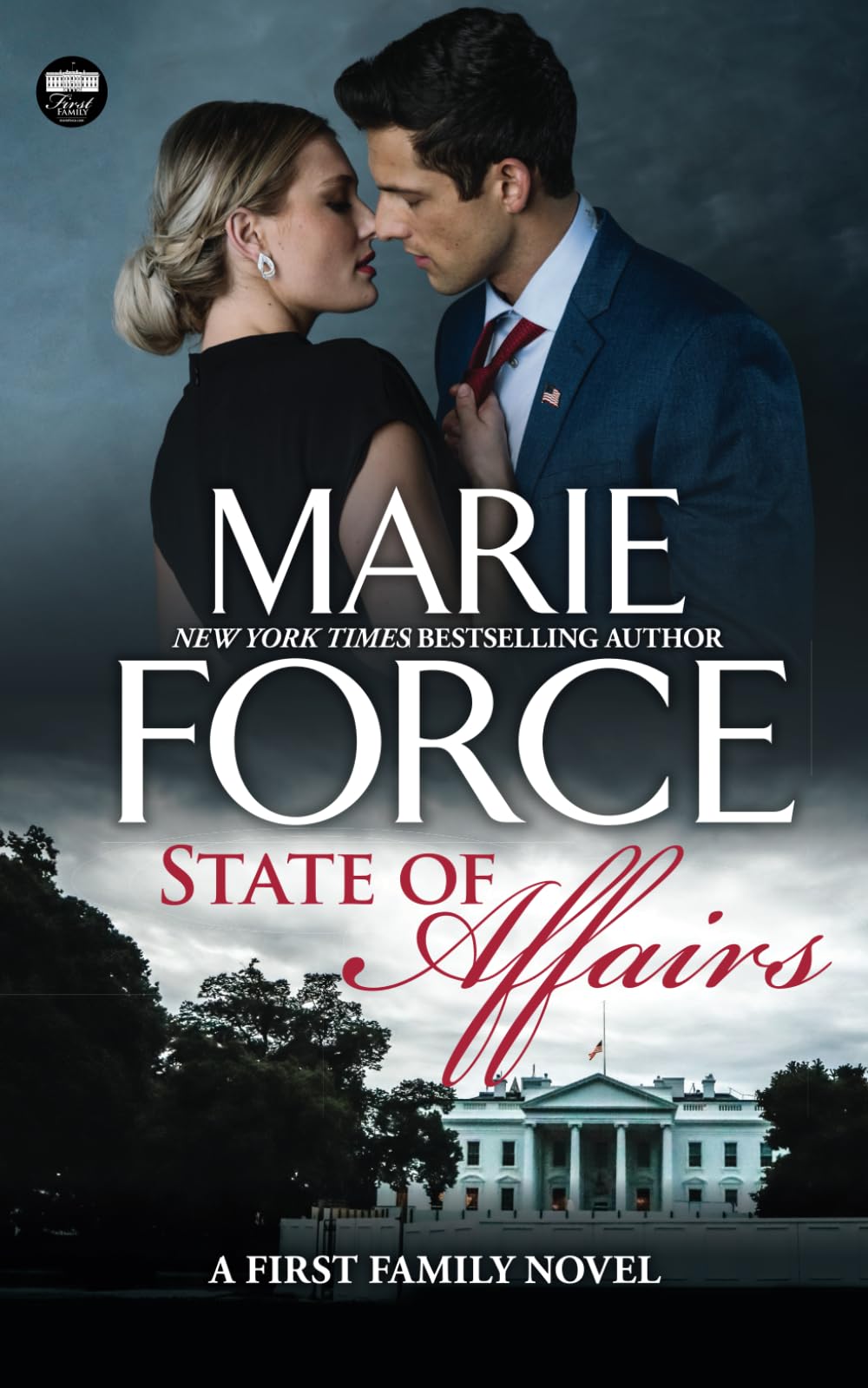 State of Affairs: 1 (First Family Series)