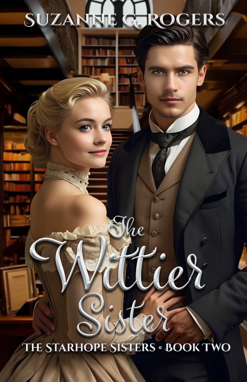 The Wittier Sister: 2 (The Starhope Sisters)