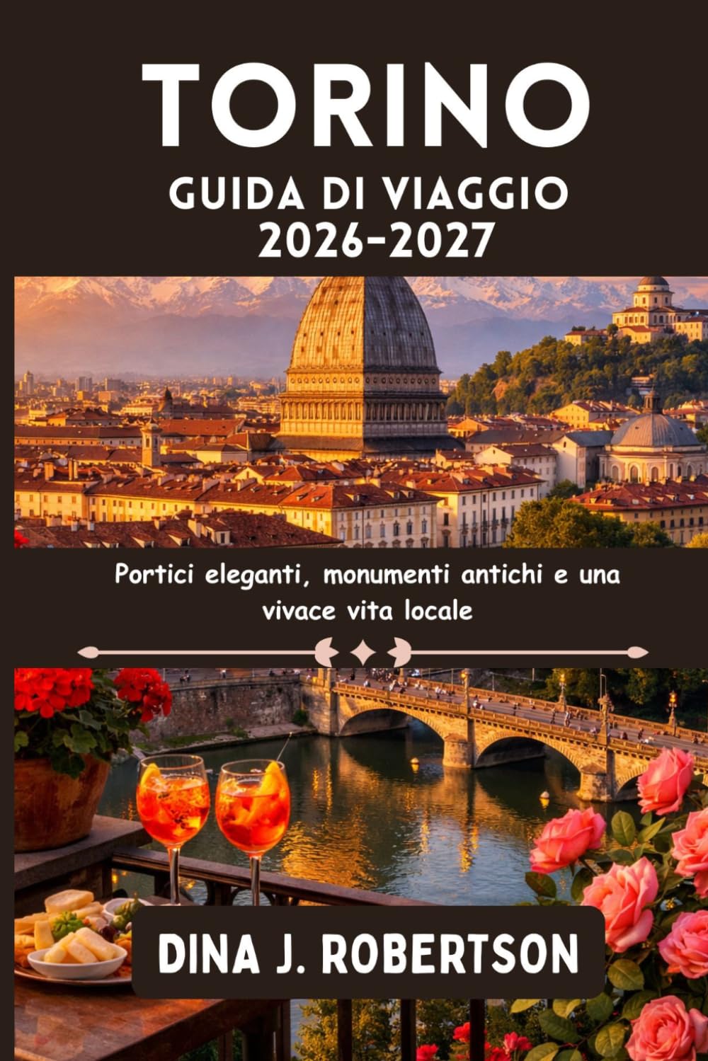 Torino Guida di viaggio 2026-2027