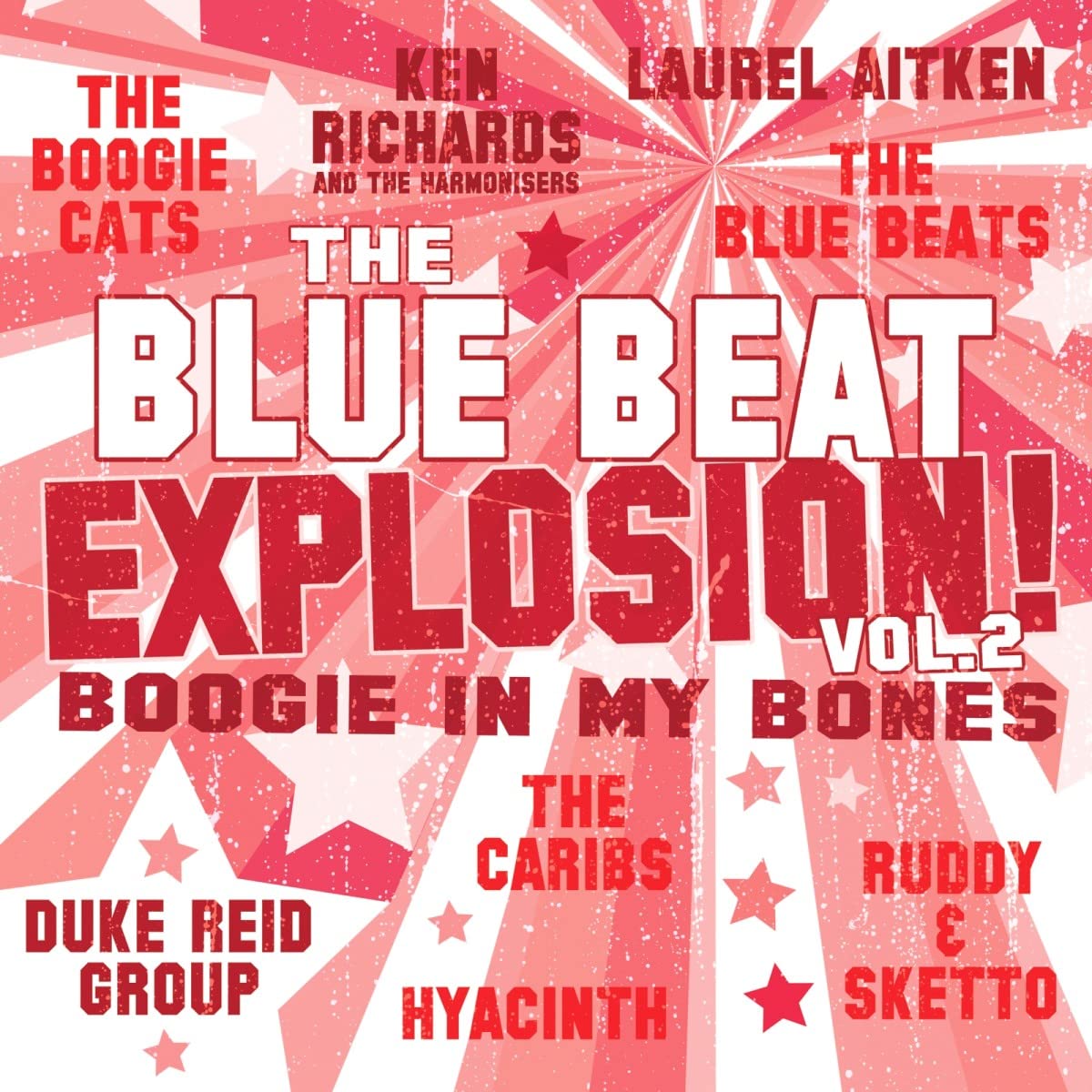 Blue Beat Explosion Vol.2: Boogie In My Bones [VINYL]