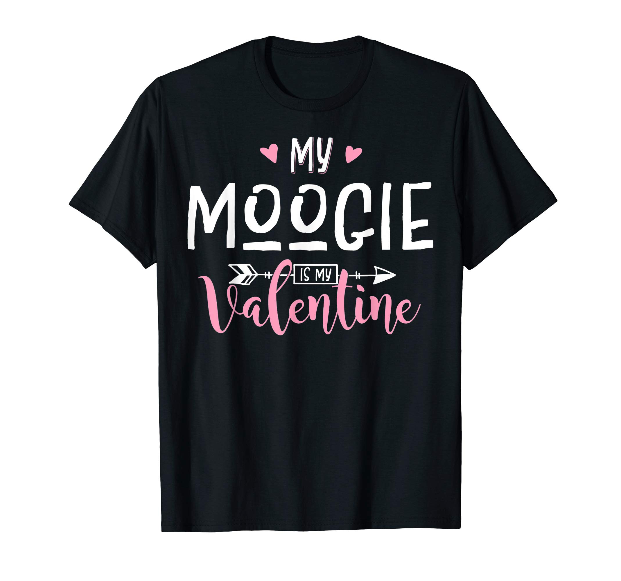 Funny My Moogie Is My Valentine Party Gift T-Shirt