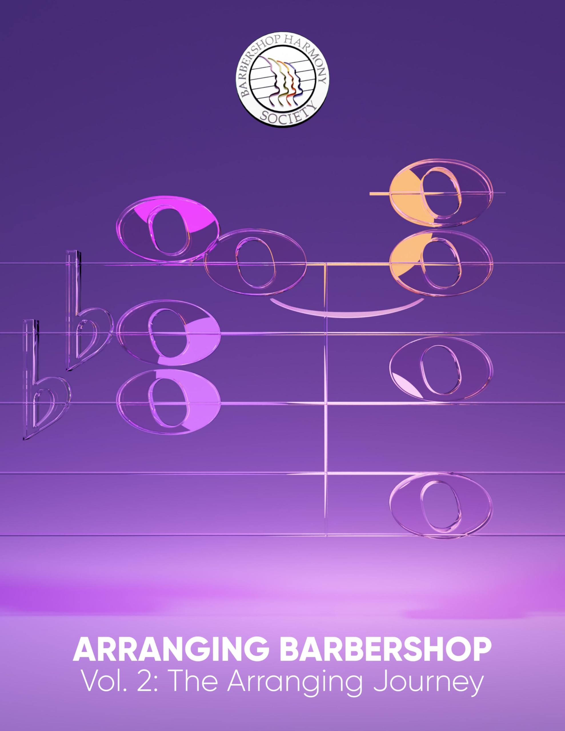 Arranging Barbershop: Volume 2: The Arranging Journey (English Edition)