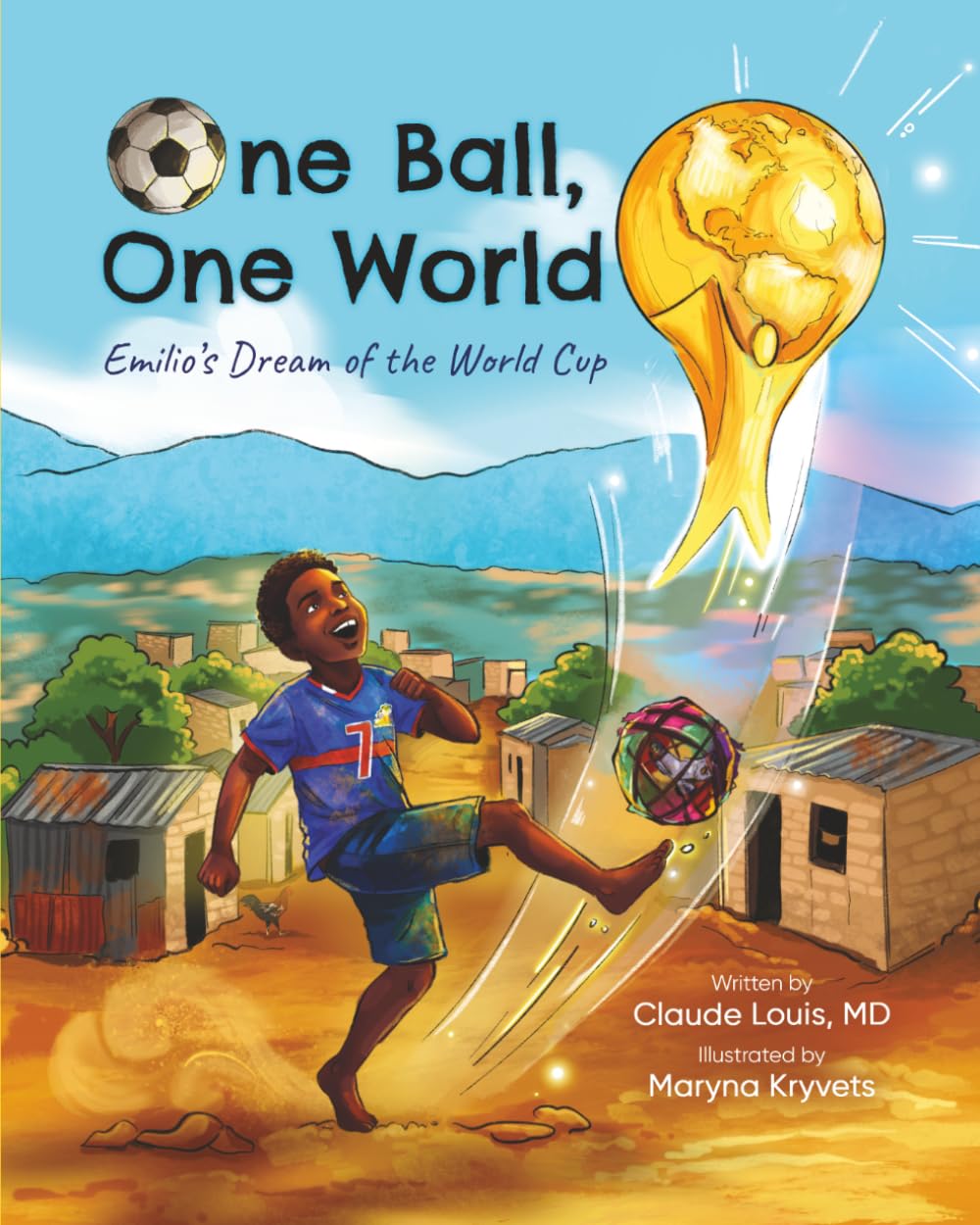 One Ball, One World: Emilio's Dream of the World Cup