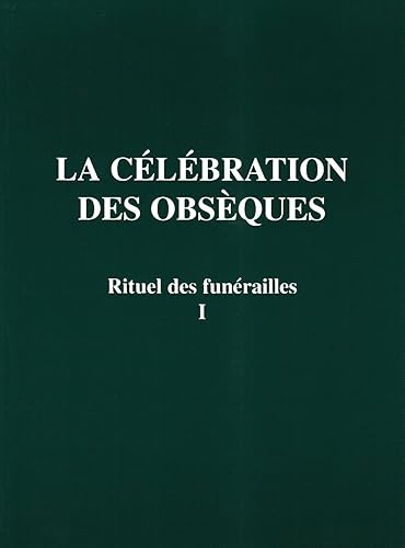 Rituel des funérailles célébration obsèques T1