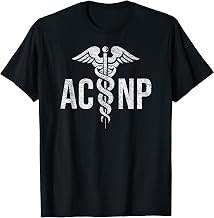 ACUTE CARE NURSE PRACTITIONER ACNP CADUCEUS HEALTH CARE T-Shirt