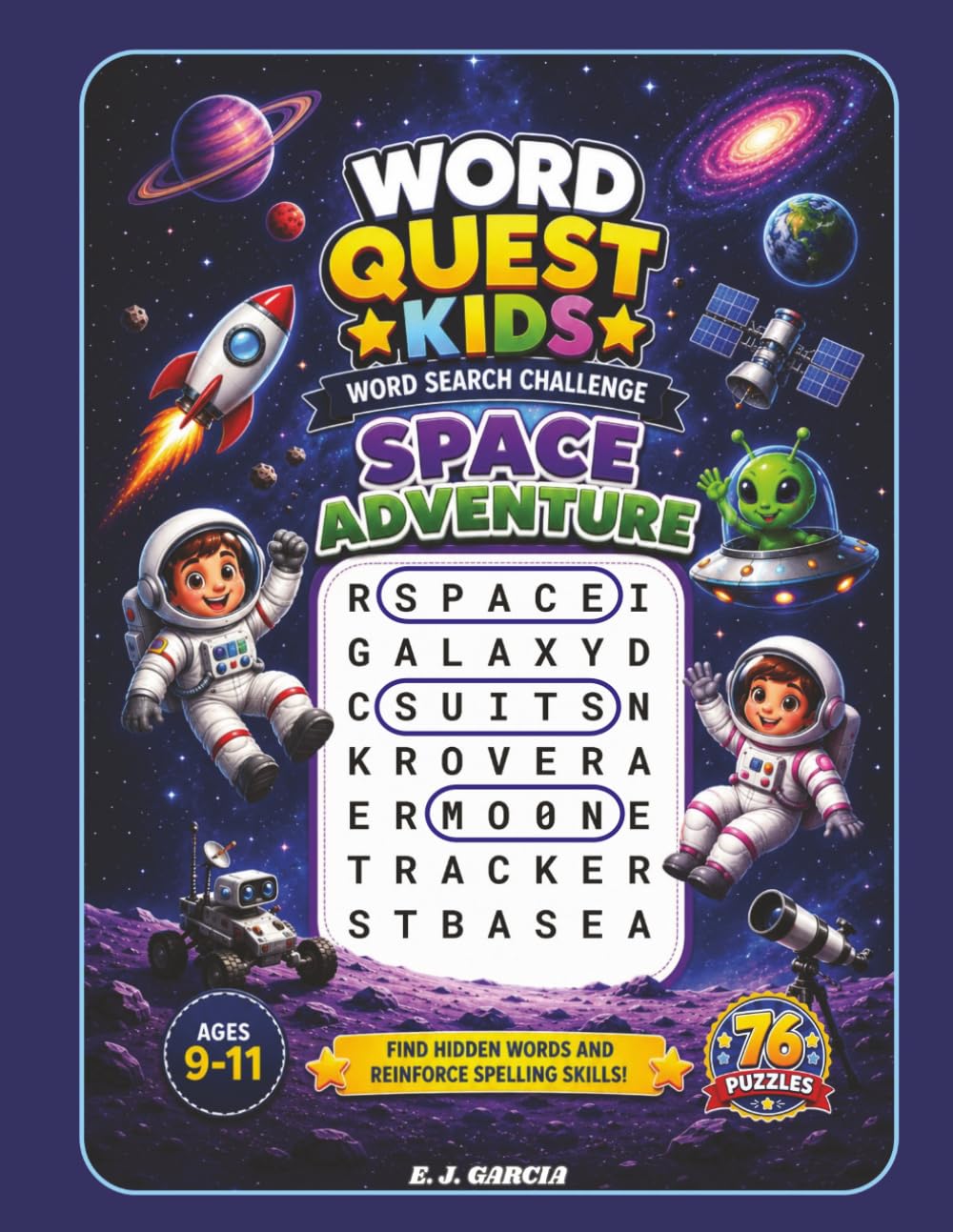 Word Quest Kids: Space Adventure: A Fun Word Search Challenge for Ages 9–11 | (Word Quest Kids: Explore & Discover)