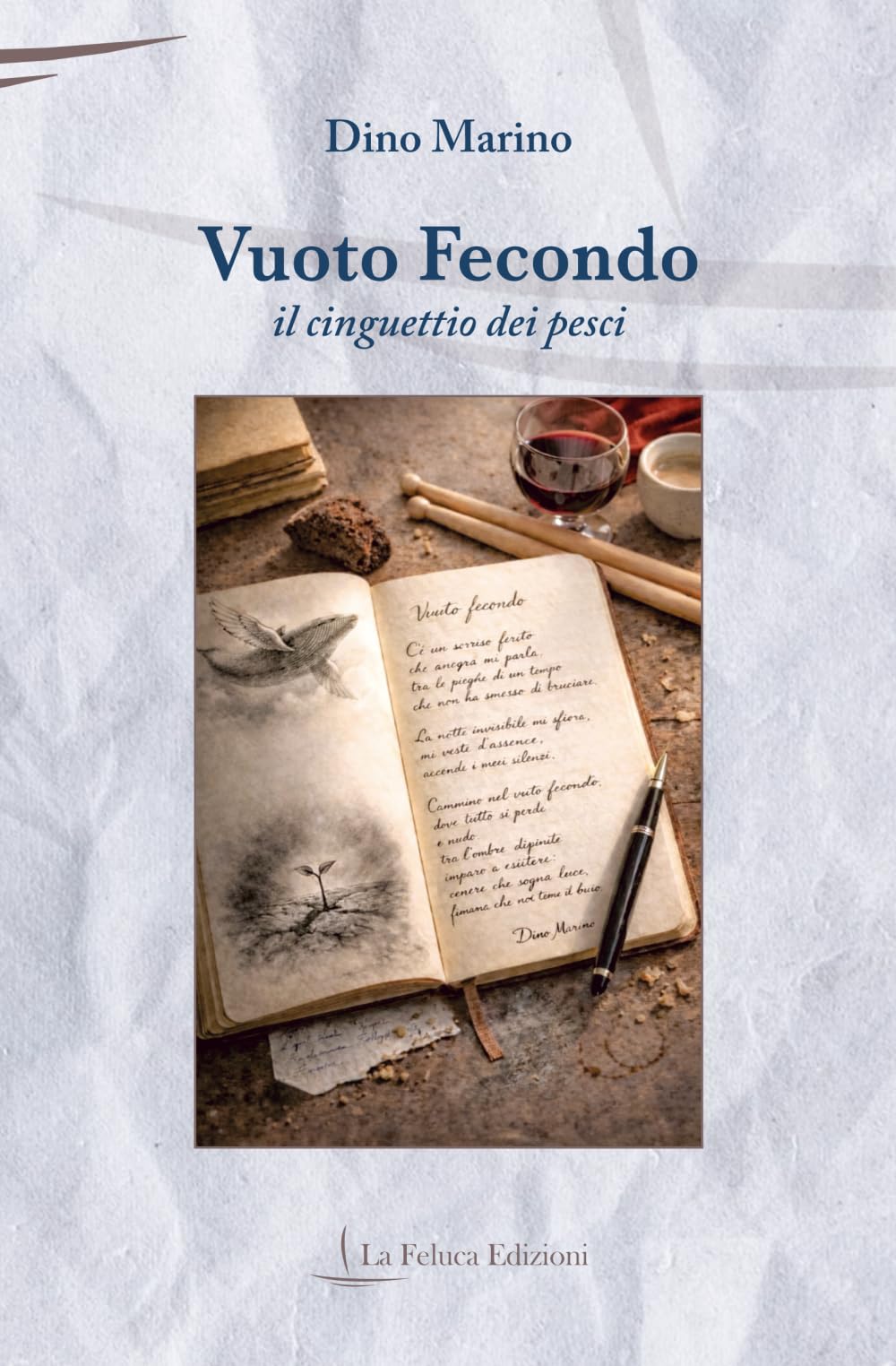 Vuoto fecondo: Il cinguettio dei pesci