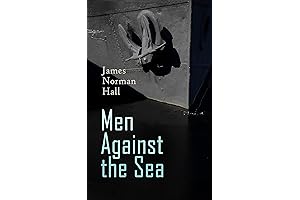 Men Against the Sea: Must-Have Six Pack of Maritime Adventure Classics