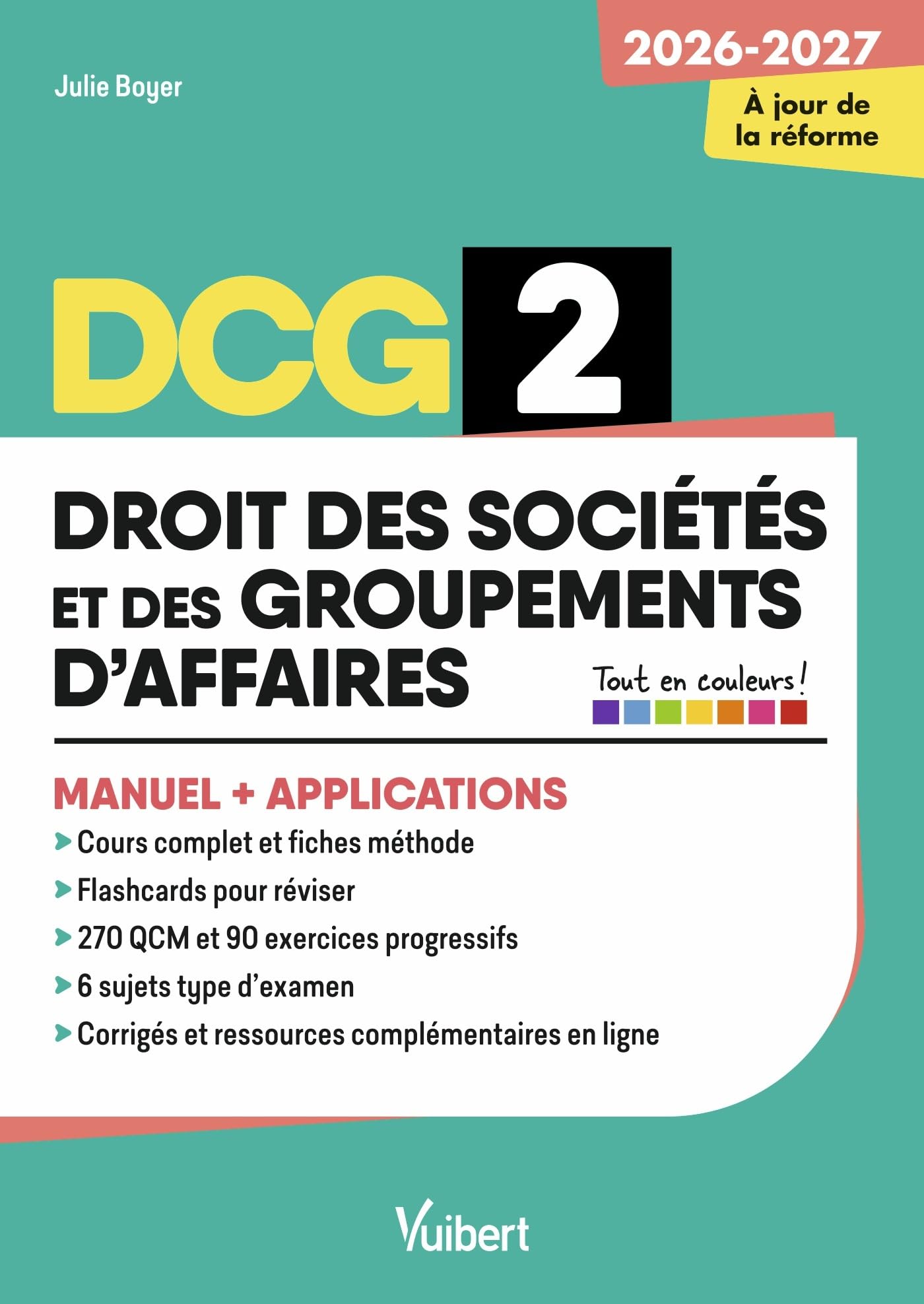 DCG 2 - Droit des sociétés et des groupements d'affaires : Manuel et Applications - Réforme 2026-2027: Maîtriser les compétences et réussir l'examen