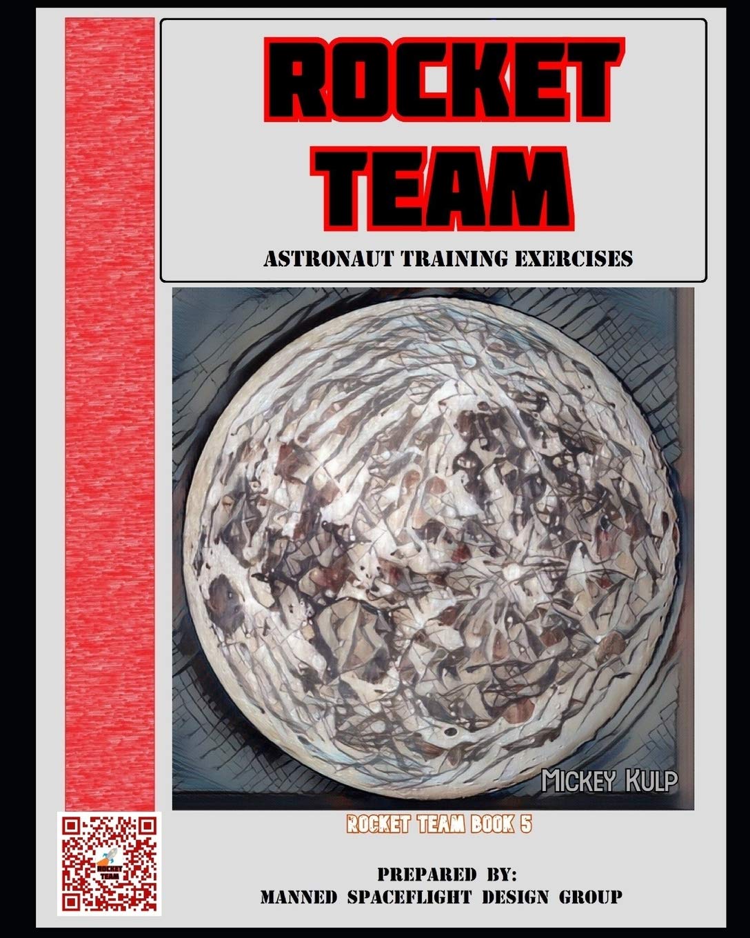 Rocket Team Astronaut Training Exercises