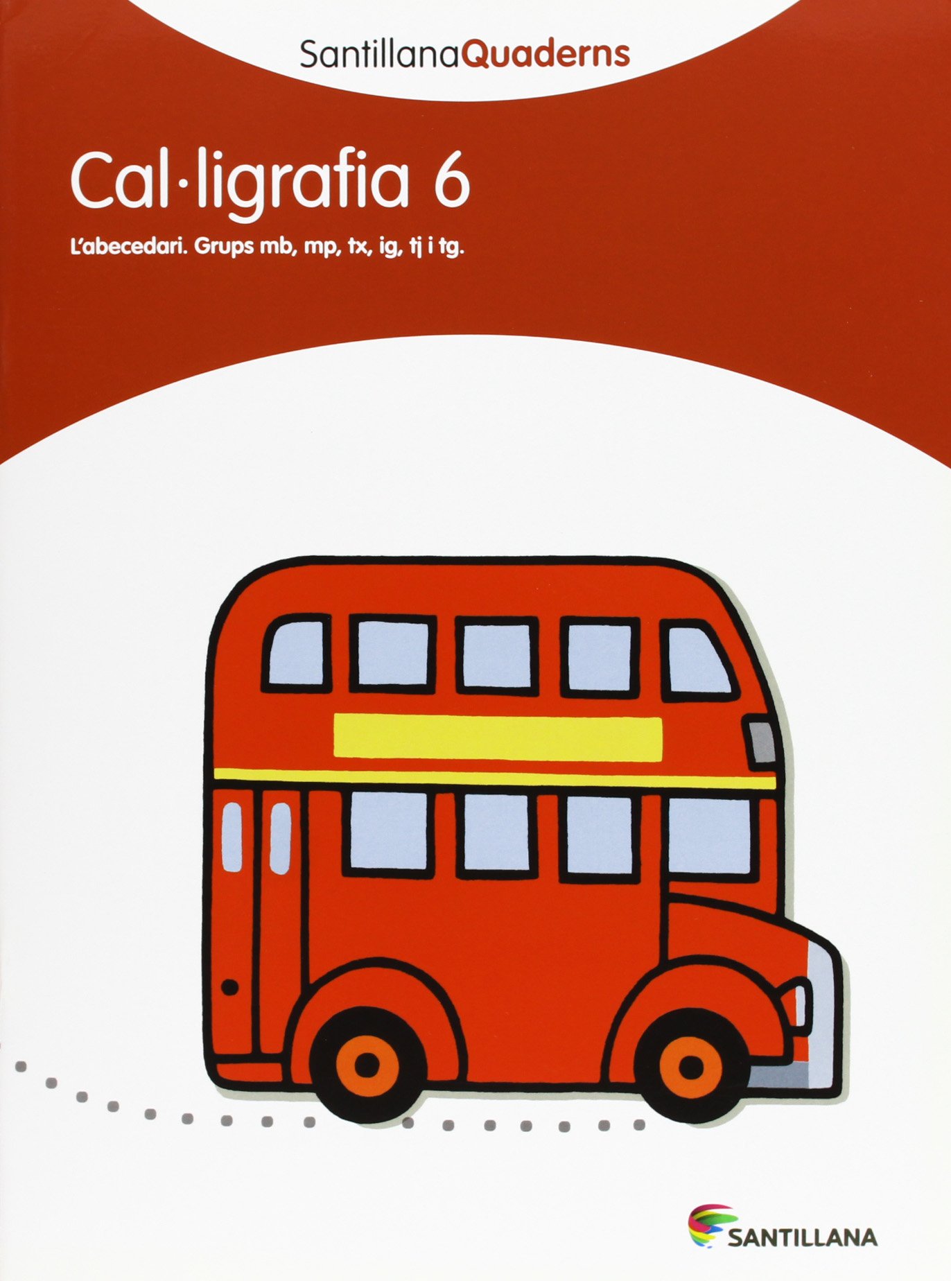 SANTILLANA QUADERNS CAL-LIGRAFIA 6