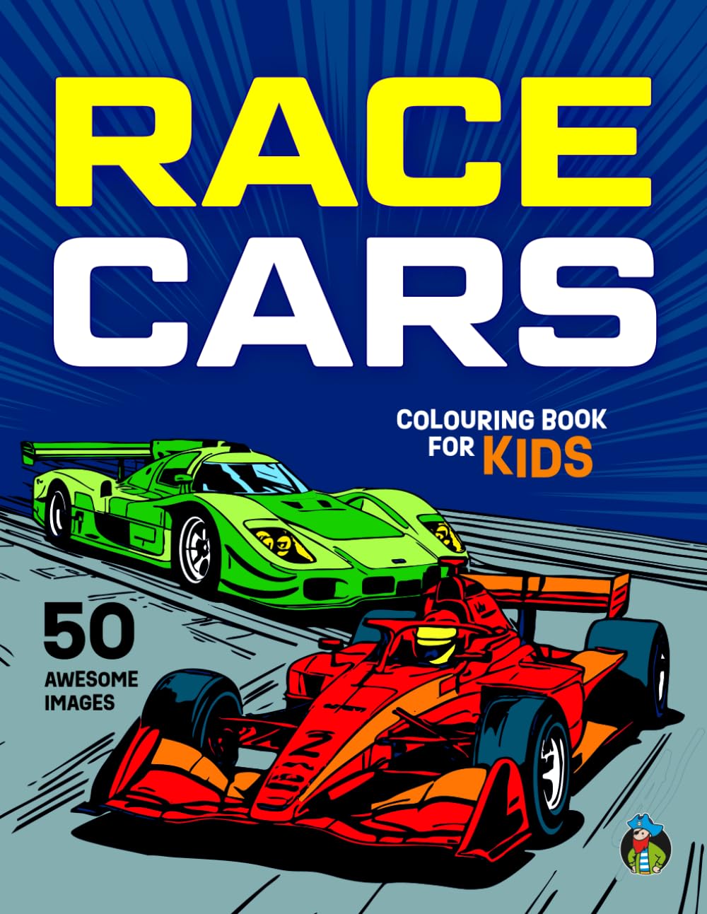 Race Cars Colouring Book for Kids: 50 Incredible Colouring Pages of Racing Cars, Fast Cars, Race Tracks, Drag Races, Grand Prix Cars for Boys and Girls Aged 5+