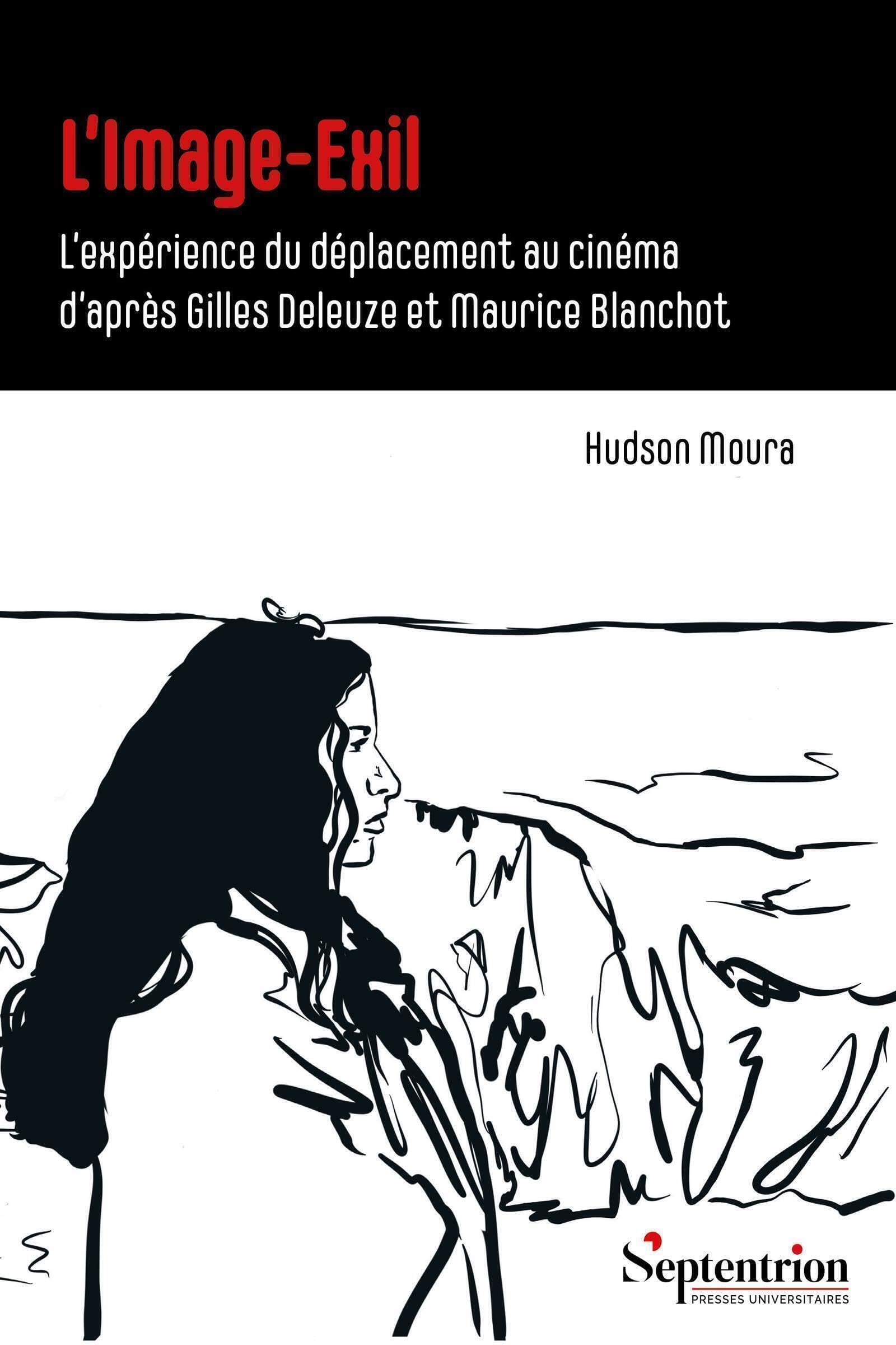 L'image-exil au cinéma selon Deleuze et Blanchot | Essai critique