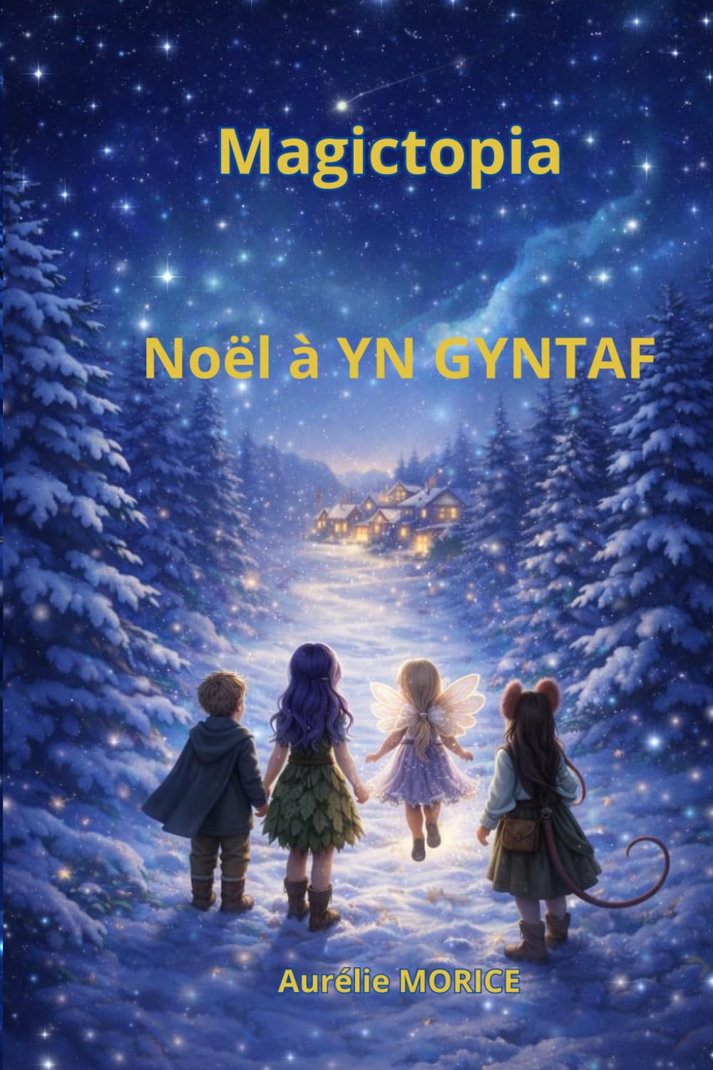 Magictopia: Noël à Yn Gyntaf