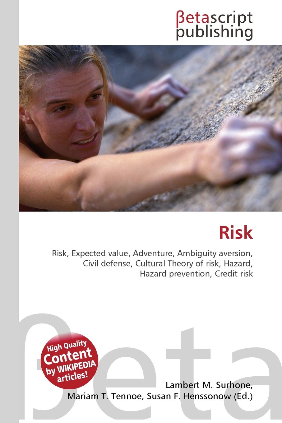 Risk: Risk, Expected value, Adventure, Ambiguity aversion, Civil defense, Cultural Theory of risk, Hazard, Hazard prevention, Credit risk