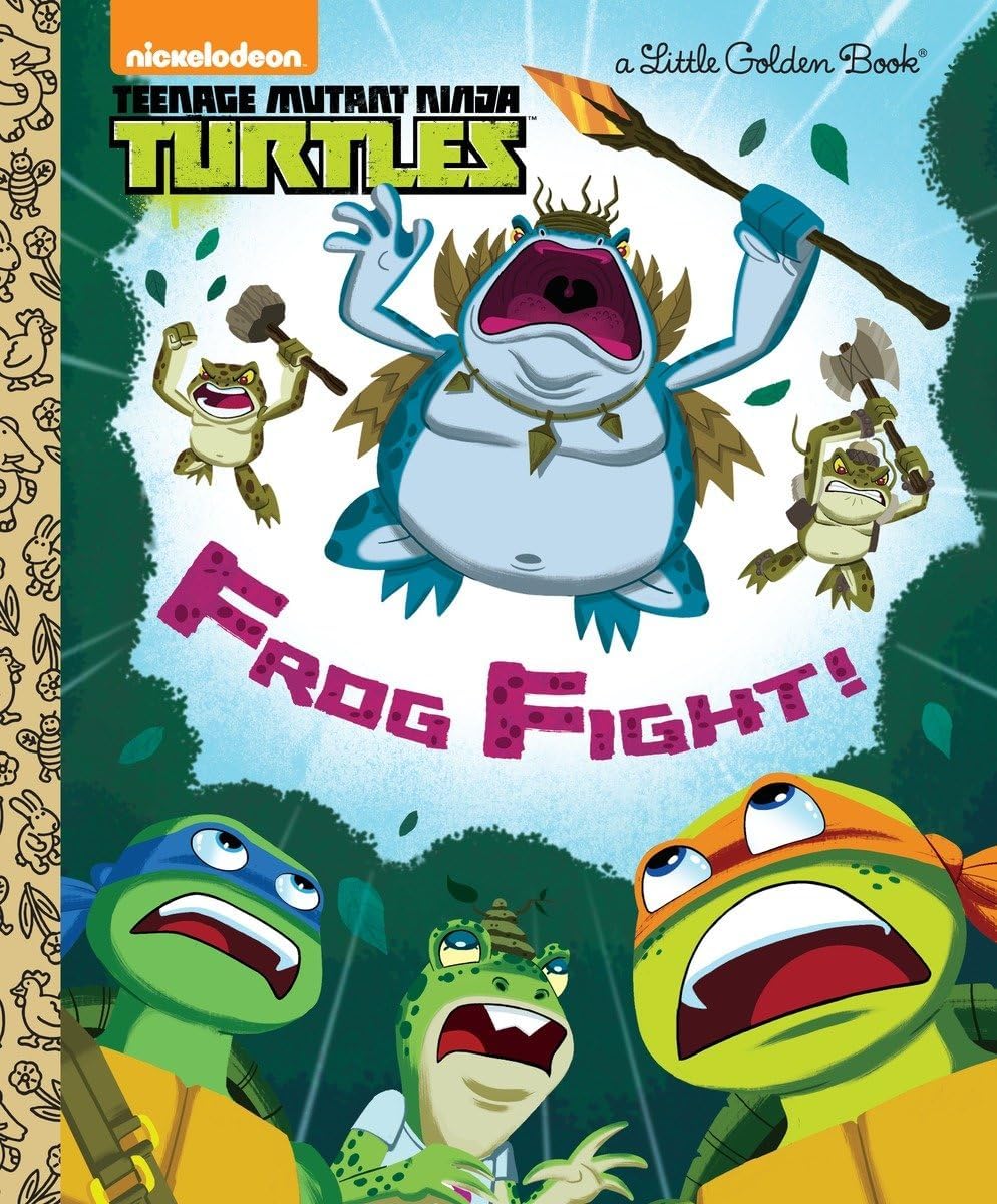 Frog Fight! (Teenage Mutant Ninja Turtles) (Little Golden Book) Hardcover – Picture Book, January 5, 2016