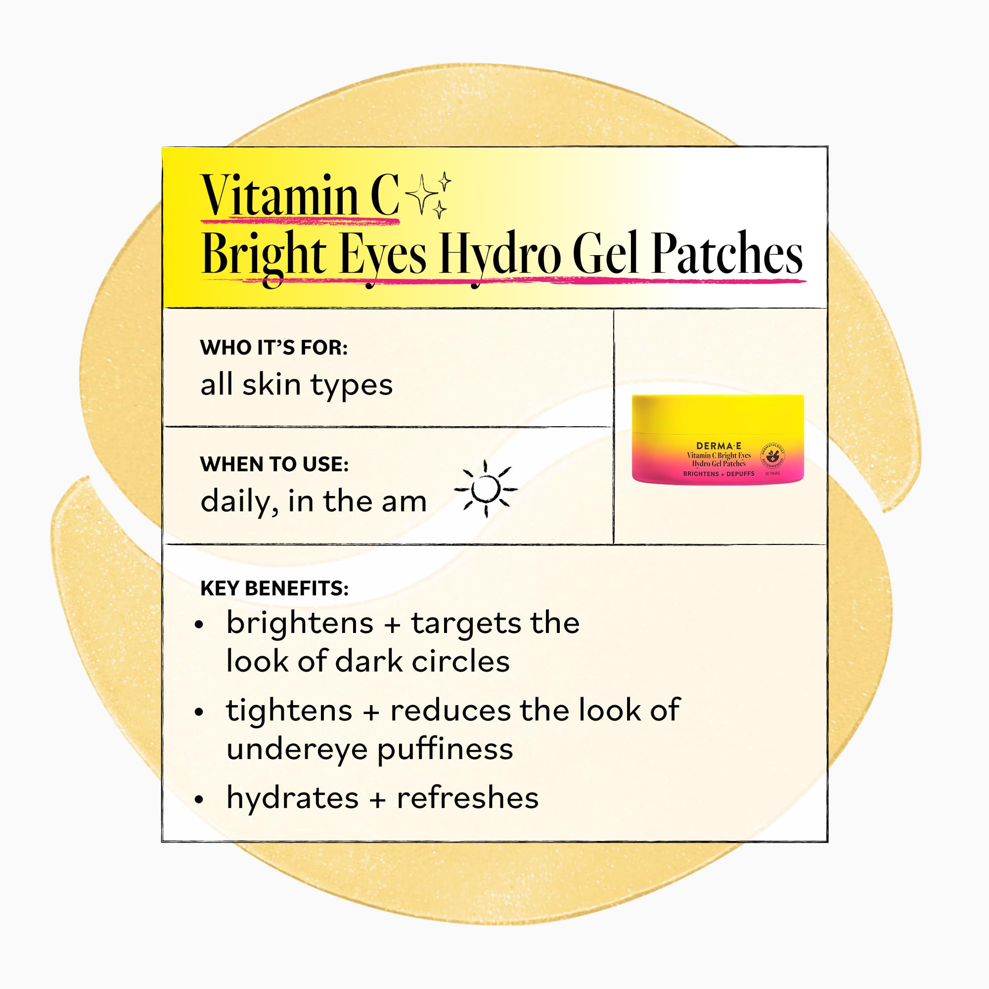 DERMA E Vitamin C Bright Eyes Hydro Gel Under Eye Patches