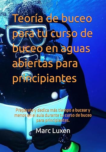 Teoría de buceo para tu curso de buceo en aguas abiertas para principiantes: Prepárate y dedica más tiempo a bucear y menos en el aula durante tu curso de buceo para principiantes.
