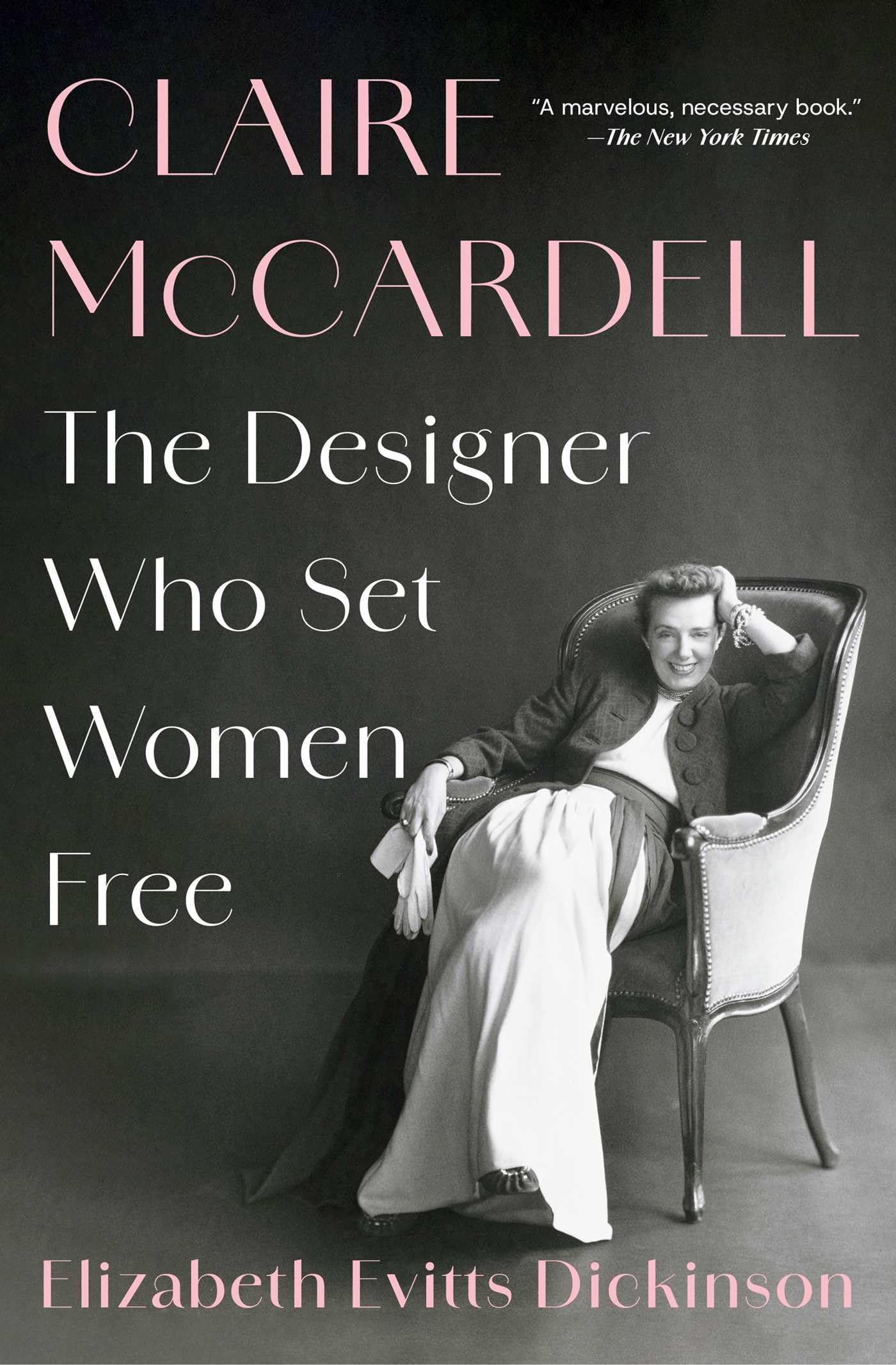 Claire McCardell: The Designer Who Set Women Free