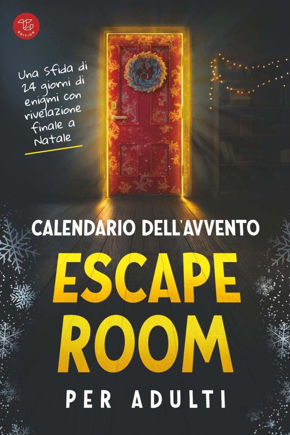 Calendario dell'Avvento Escape Room per Adulti: Una Sfida di 24 giorni di enigmi con rivelazione finale a Natale